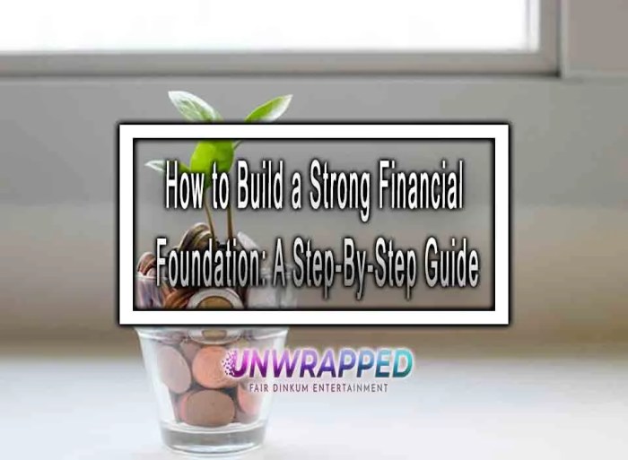 How to Build a Strong Financial Foundation