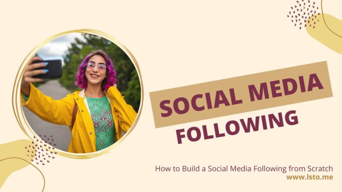 How to Build a Social Media Following