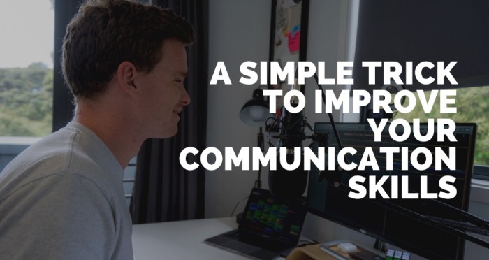 9 Ways to Improve Your Communication Skills