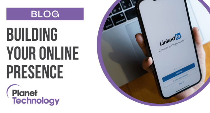 How to Build a Strong Online Presence for Your Tech Company