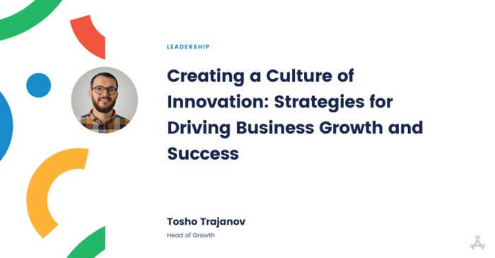 6 Tips for Building a Culture of Innovation