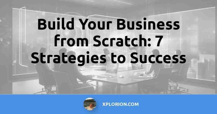 How to Build a Business from Scratch