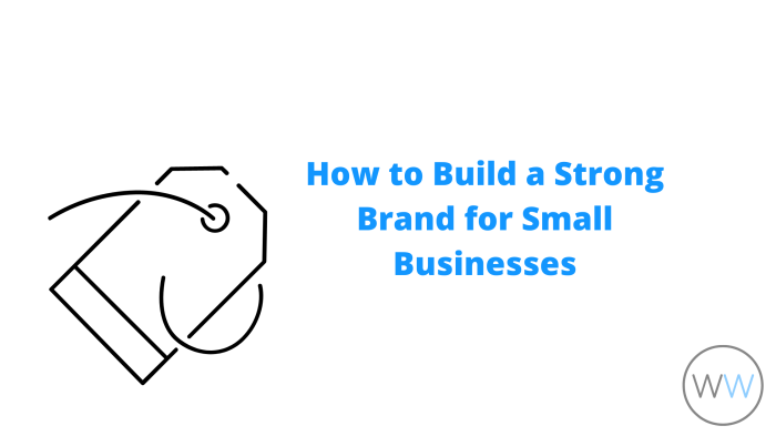 3 Tips for Building a Brand as a Small Business Owner