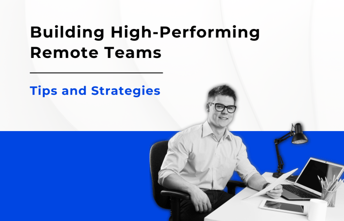 4 Tips for Building a Remote Team