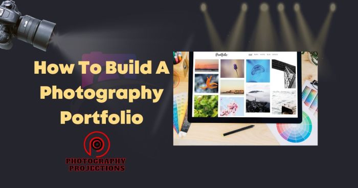 How to Build a Photography Portfolio That Gets You Clients