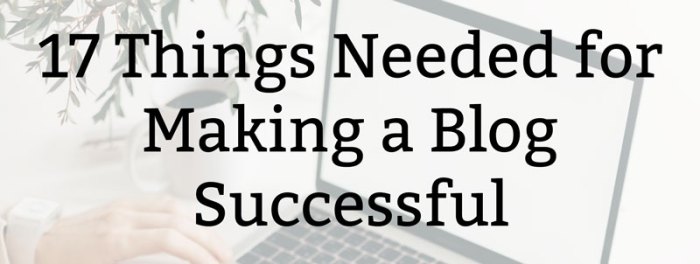 4 Essential Skills for Building a Successful Blog
