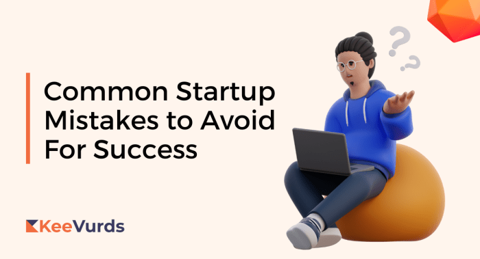Mistakes startup Mistakes startup